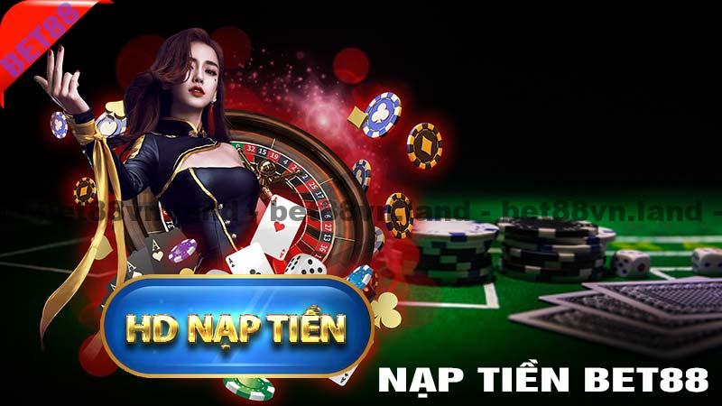 Hướng dẫn nạp tiền bet88